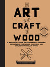 Cover image for The Art and Craft of Wood